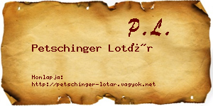 Petschinger Lotár névjegykártya